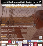 Al-Haq Participates at Side Event to HRC 46: Israel’s Health Apartheid Must Be Recognised and Condemned by the UN and Member States