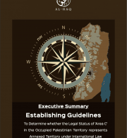 Establishing Guidelines: To Determine whether the Legal Status of ‘Area C’ in the Occupied Palestinian Territory represents Annexed Territory under International Law