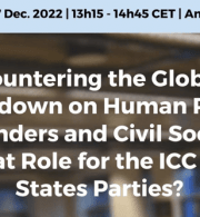 Side Event at the 21st Session of the ICC Assembly of States Parties – “Countering the Global Crackdown on Human Rights Defenders and Civil Society: What Role for the ICC and States Parties?”