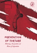 Prevention of Torture, Monitoring, Documentation and Means of Confrontation