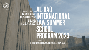 Call for applications: Al-Haq International Law Summer School Program 2023