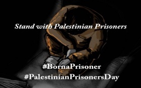 Palestinian Prisoner's Day: Israel's Use of Arbitrary Detention as a Tool of Repression and Control of Palestinians