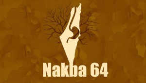 The Nakba: The Perpetuation of an Unwanted Legacy