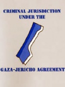 Criminal Jurisdiction Under the Gaza-Jericho Agreement 