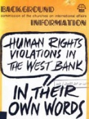 Human rights violations in the West Bank : in their own words