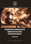 International Commissions of Inquiry and Palestine:  Overview and Impact