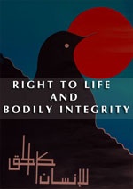 Right to life and bodily integrity