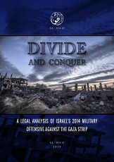 Divide and Conquer - A Legal Analysis of Israel’s 2014 offensive against the Gaza Strip