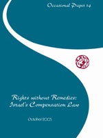 RIGHTS WITHOUT REMEDIES: ISRAEL’S COMPENSATION LAW 
