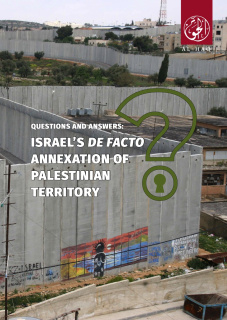 Questions and Answers: Israel’s De Facto Annexation of Palestinian Territory