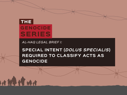 Al-Haq Launches Genocide Legal Brief Series