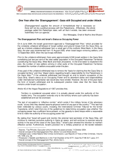 One Year after the ‘Disengagement’: Gaza still Occupied and under Attack