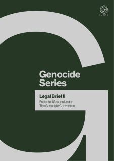 Genocide Series Legal Brief II: Protected Groups Under the Genocide Convention
