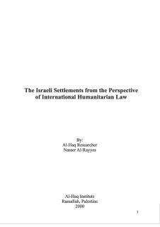The Israeli Settlements from the Perspective of International Humanitarian Law