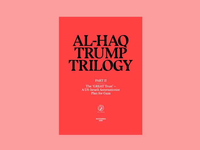 Al-Haq Trump Trilogy Part II: The Gaza Reconstitution, Economic Acceleration and Transformation (GREAT) Trust